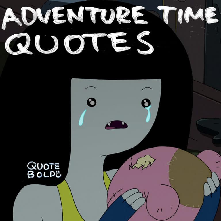 best adventure time quotes