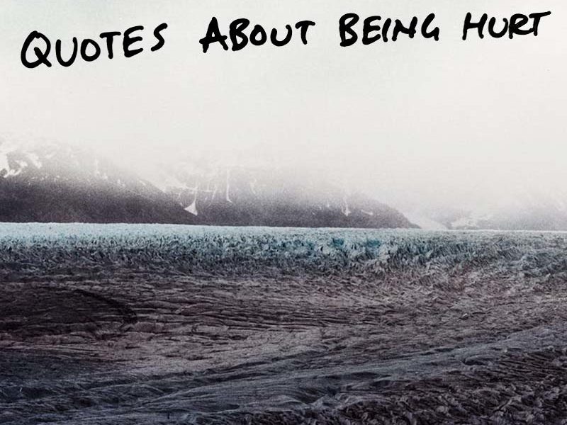 being hurt quotes