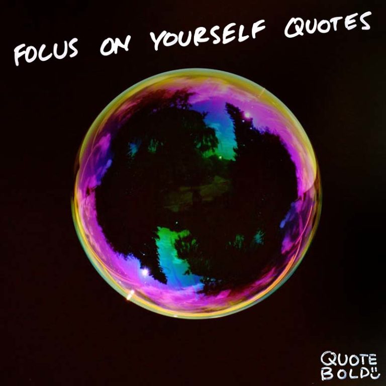 fokus på dig selv citater