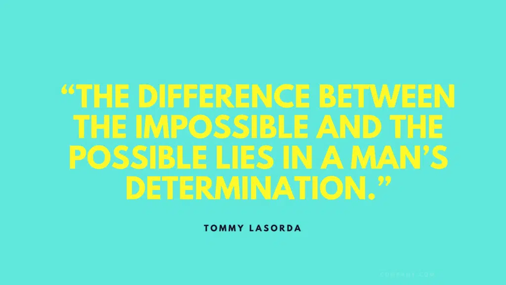 Inspirational Quotes Life Struggles Tommy Lasorda