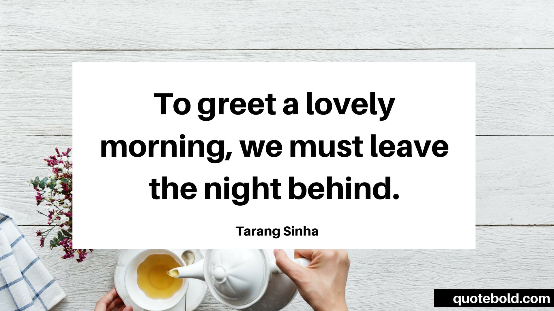 55+ Good Morning Quotes [Images, Tips + Free eBook] - QuoteBold