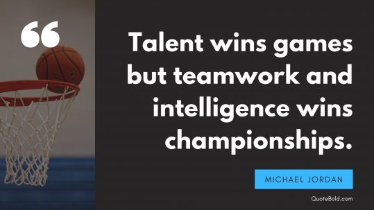 85+ Famous Teamwork Quotes [Shareable Images] | QuoteBold