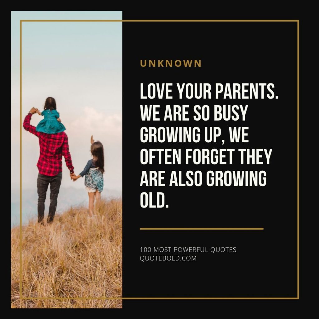Most Powerful Quotes Love Your Parents