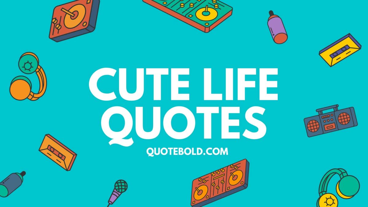 cute life quote image