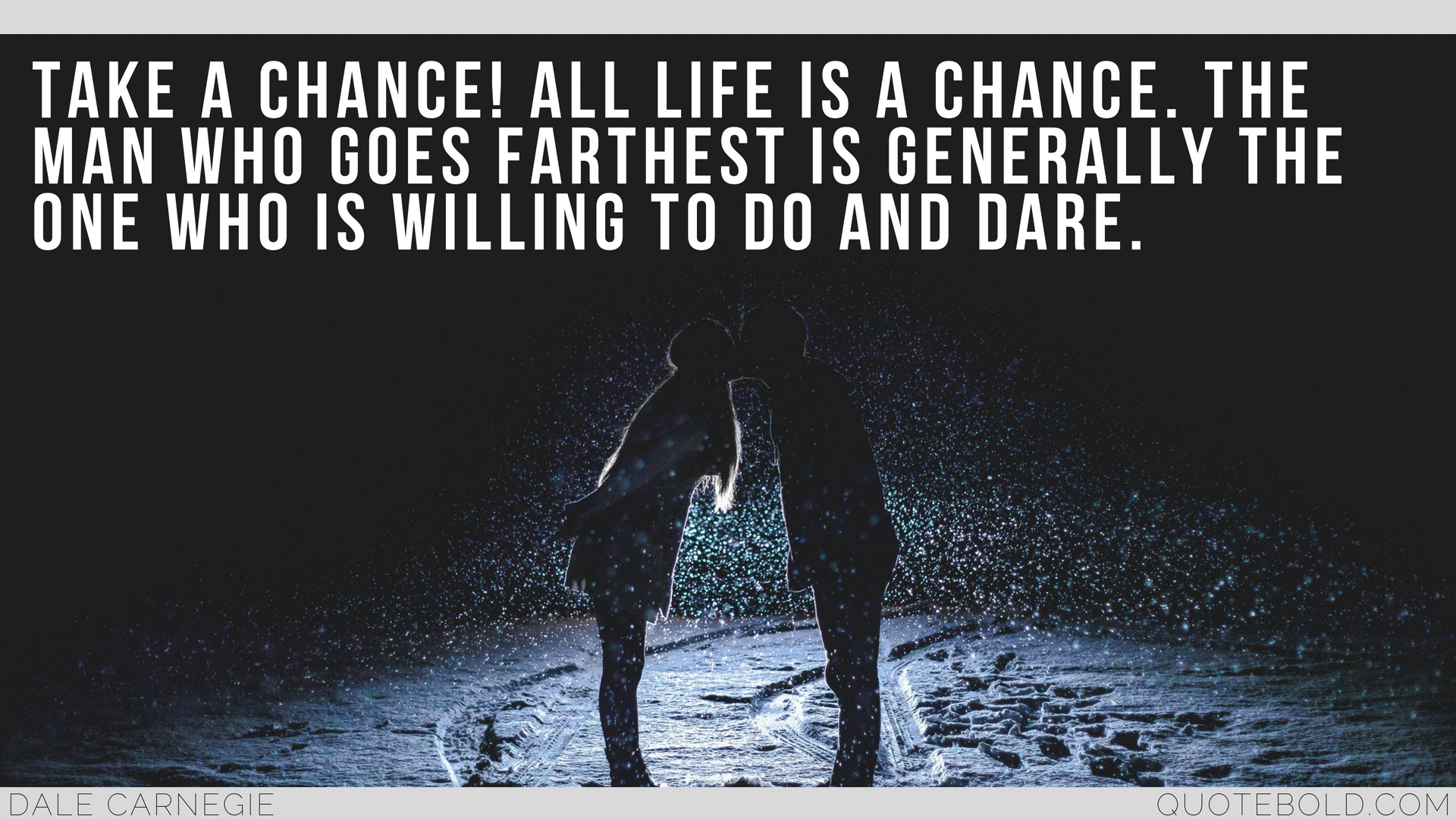 51+ Quotes on Taking Chances in Relationships [Updated 2018]