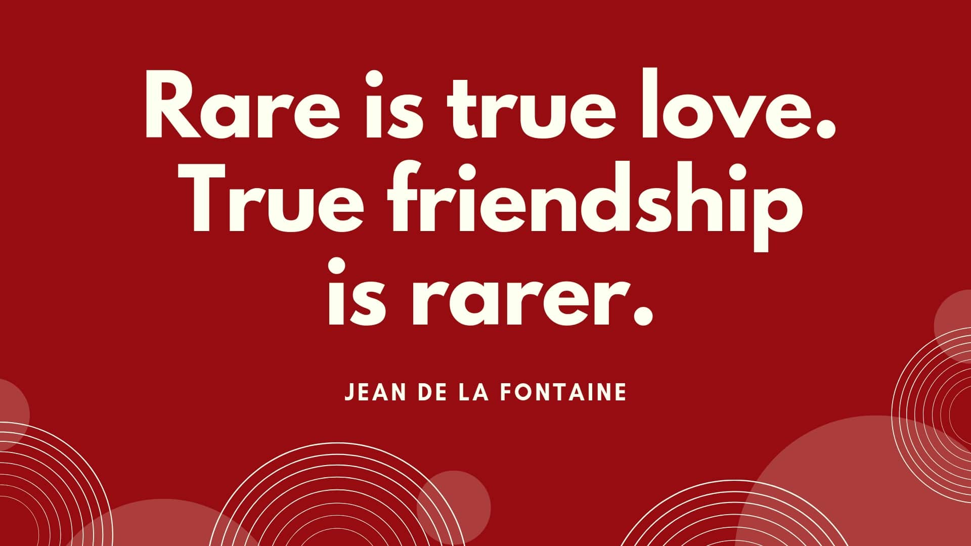 25 Quotes About Friendship and Love [Images + FREE PDF] - QuoteBold