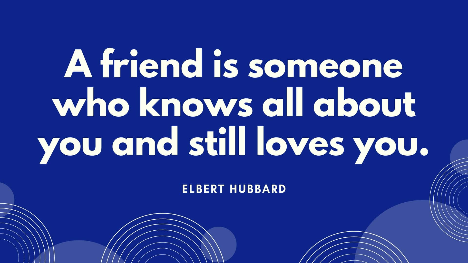 25 Quotes About Friendship and Love [Images + FREE PDF] - QuoteBold