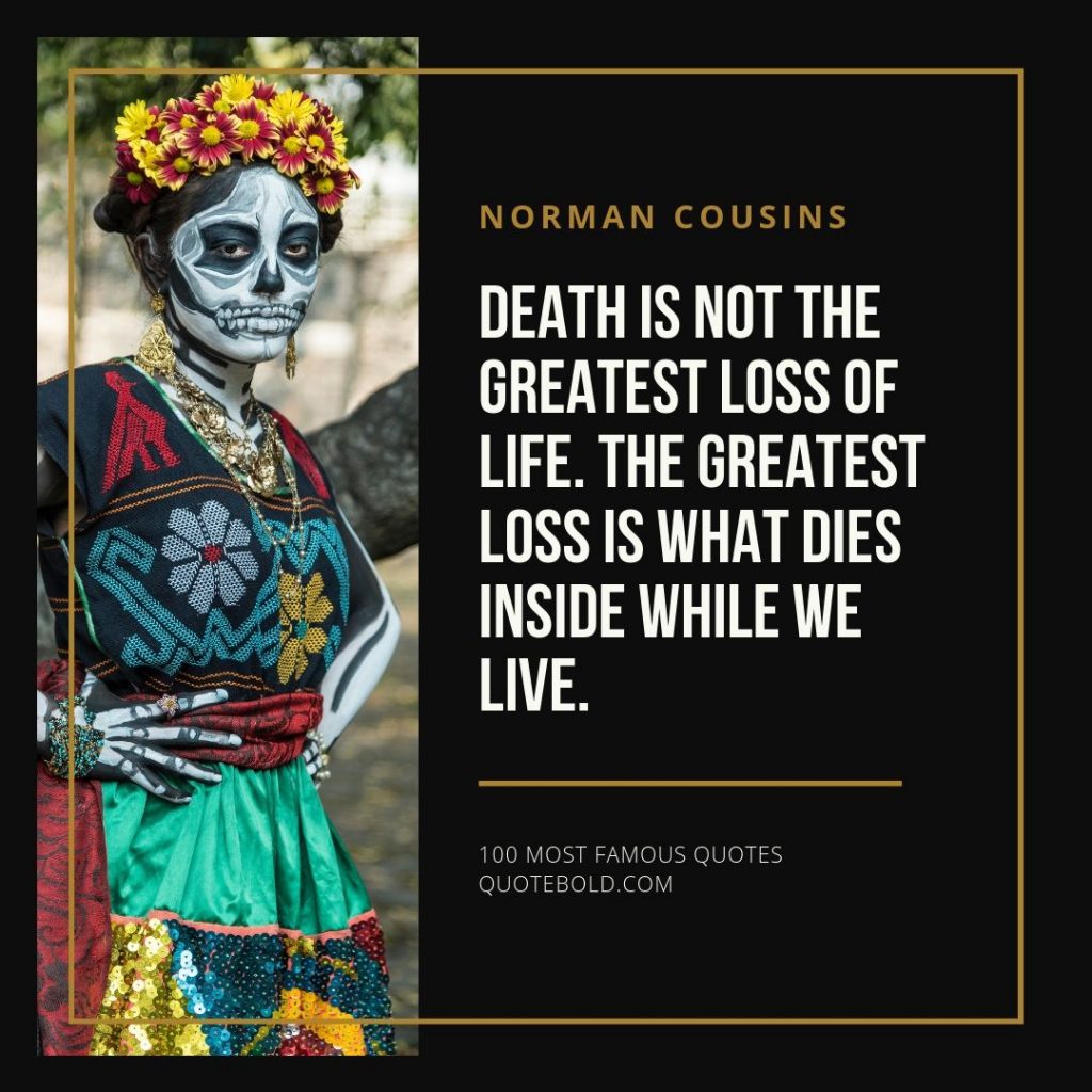 Quotes For Day Of The Dead 77 Quotes X