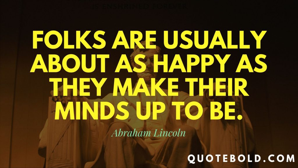 lincoln short happiness quote
