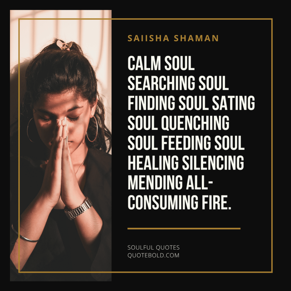 Soulful Quotes - Saiisha Shaman