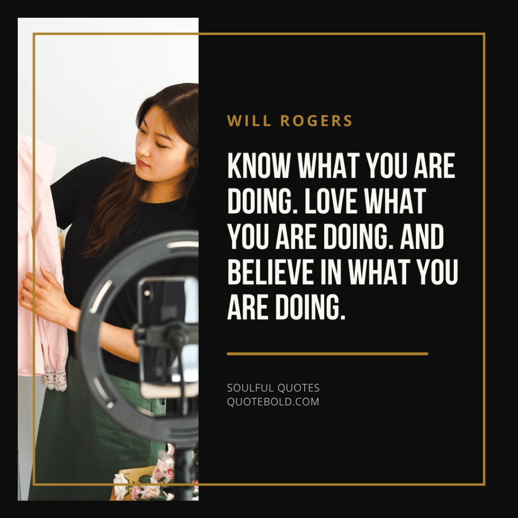 Soulful Quotes - Will Rogers