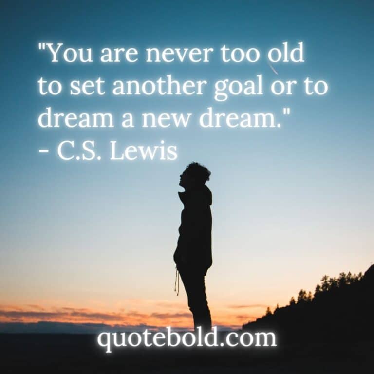 inspirational quote you are never too old