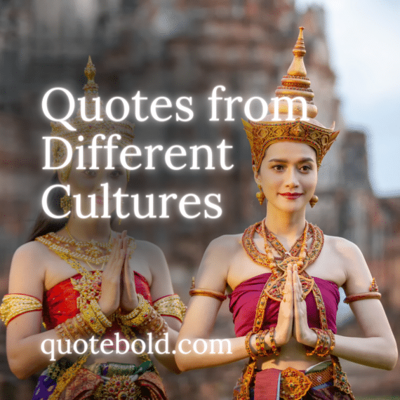 Quotes from Different Cultures